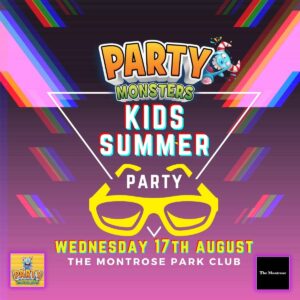 Party Monsters Summer Kids Party At The Montrose Park Club